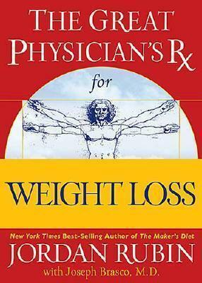 The Great Physician's RX for Weight Loss by Joseph Brasco, Jordan S. Rubin
