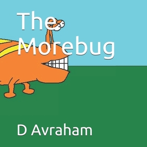 The Morebug by D. Avraham