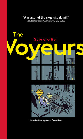 The Voyeurs by Aaron Cometbus, Gabrielle Bell