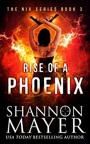 Rise of a Phoenix by Shannon Mayer