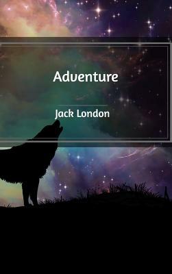 Adventure by Jack London