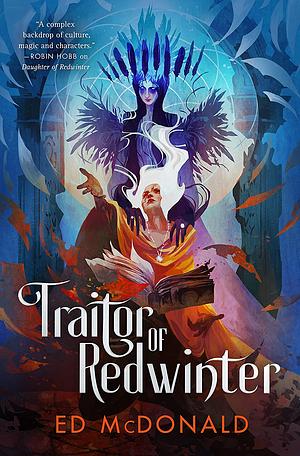 Traitor of Redwinter by Ed McDonald