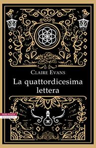 La quattordicesima lettera by Claire Evans