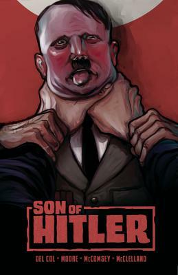 Son of Hitler by Geoff Moore, Anthony Del Col