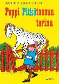Peppi Pitkätossu tarina by Ingrid Vang-Nyman, Astrid Lindgren, Laila Järvinen