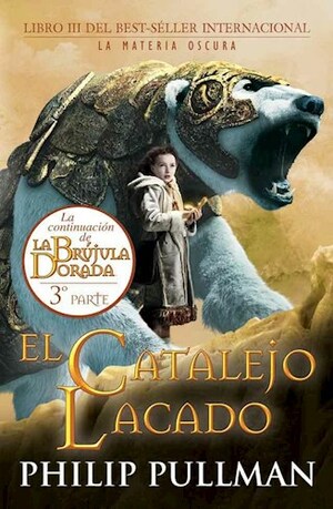 El catalejo lacado by Philip Pullman