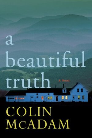 A Beautiful Truth by Colin McAdam