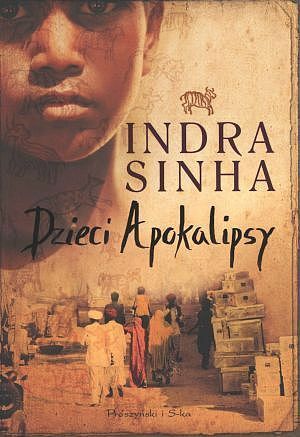 Dzieci Apokalipsy by Indra Sinha