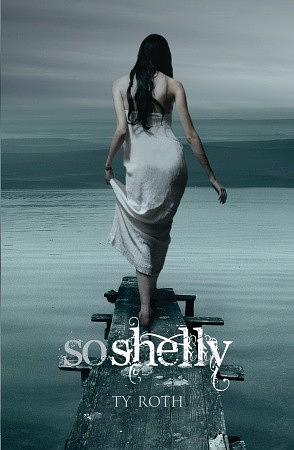 So Shelly by Ty Roth