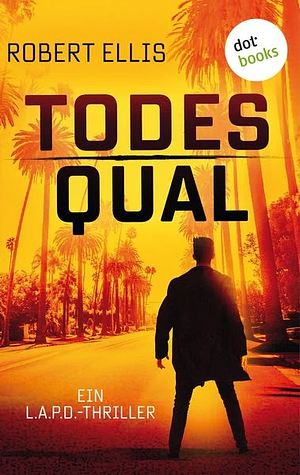 Todesqual by Robert Ellis