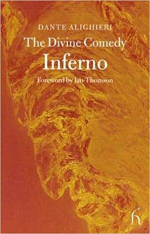 The Divine Comedy Inferno by Ian Thomson, Dante Alighieri