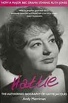 Hattie : The Authorised Biography of Hattie Jacques by Andy Merriman