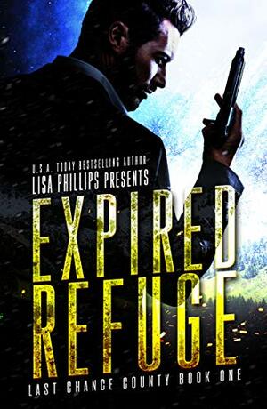 Expired Refuge by Lisa Phillips