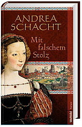 Mit falschem Stolz by Andrea Schacht