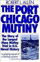 Port Chicago Mutiny by Robert L. Allen