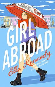 Girl Abroad by Elle Kennedy