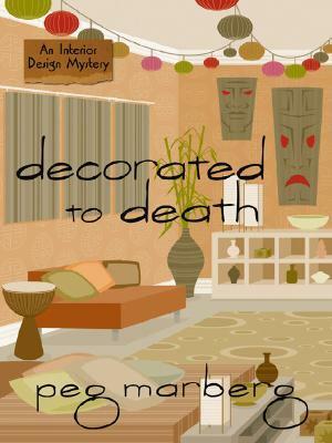 Decorated to Death by Peg Marberg