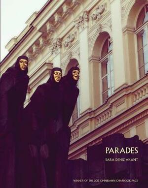 Parades by Sara Deniz Akant