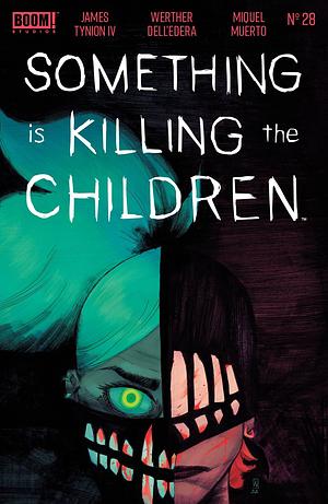 Something is Killing the Children #28 by James Tynion IV