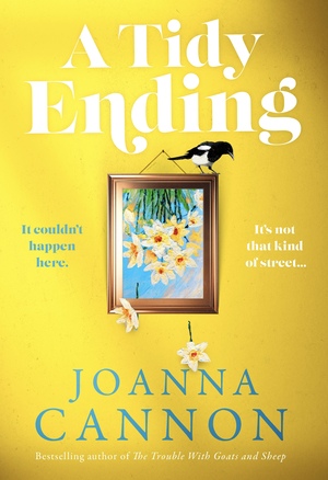 A Tidy Ending by Joanna Cannon