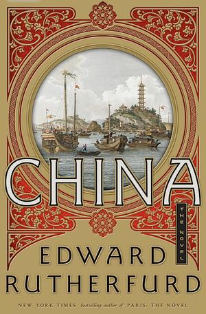 China: The Novel by Edward Rutherfurd