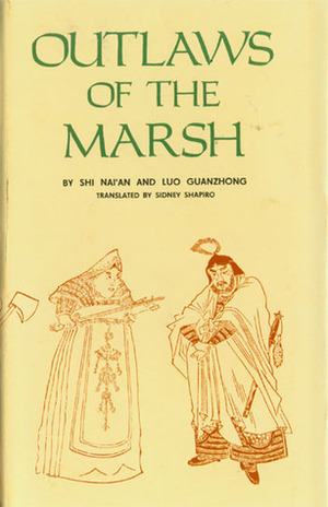 The Outlaws of the Marsh, V1 of 2 by Luo Guanzhong, Shi Nai'an, Sidney Shapiro