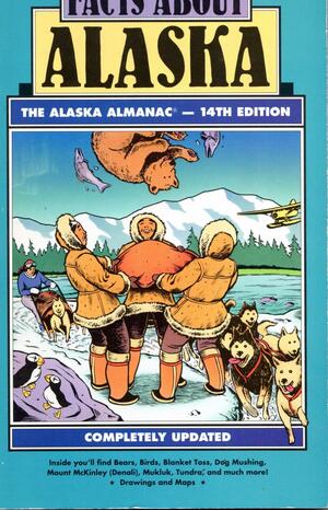 Facts about Alaska by Alaska Northwest Books