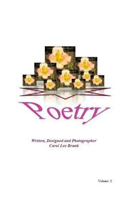 Poetry: Volume 2 by Carol Lee Brunk