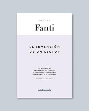 La invención de un lector  by Cecilia Fanti