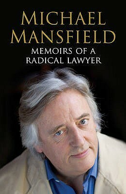 Memoirs Of A Radical Lawyer by Michael Mansfield