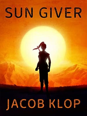 Sun Giver by Jacob Klop