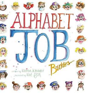 Alphabet Job Buddies by Karen Weaver