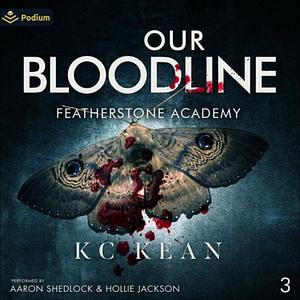 Our Bloodline by K.C. Kean