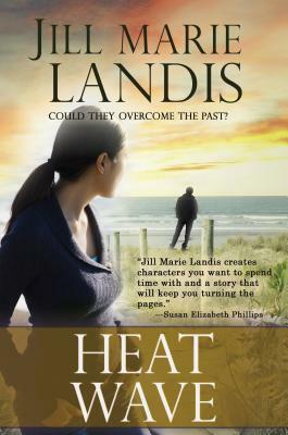 Heat Wave by Jill Marie Landis