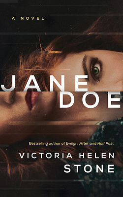 Jane Doe by Victoria Helen Stone