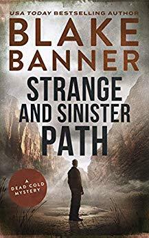 Strange and Sinister Path by Blake Banner