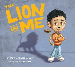 The Lion in Me by Andrew Jordan Nance