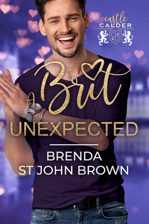 A Brit Unexpected by Brenda St. John Brown