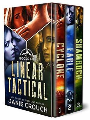 Linear Tactical Boxed Set 1: Cyclone / Eagle / Shamrock by Janie Crouch