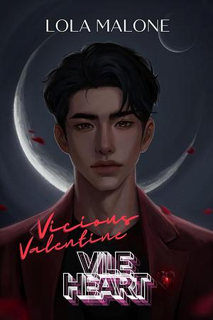 Vile Heart: A Dark MM Sci-Fi College Romance by Lola Malone