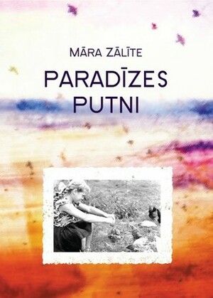 Paradīzes putni by Māra Zālīte