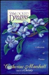 Unlocked Dreams: A Collection of Poems by Catherine Marshall