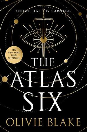 The Atlas Six: The Atlas Six Book 1 by Olivie Blake