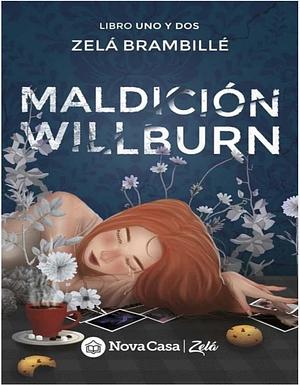 Maldición Willburn by Zelá Brambillé