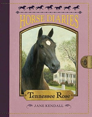 Tennessee Rose by Jane Kendall