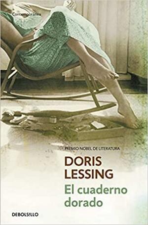 El cuaderno dorado by Doris Lessing