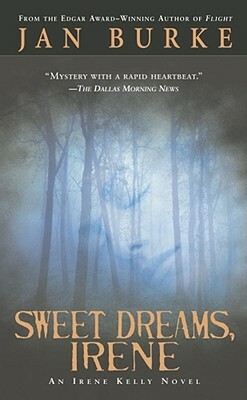Sweet Dreams, Irene by Jan Burke