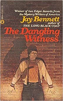 The Dangling Witness by Jay Bennett