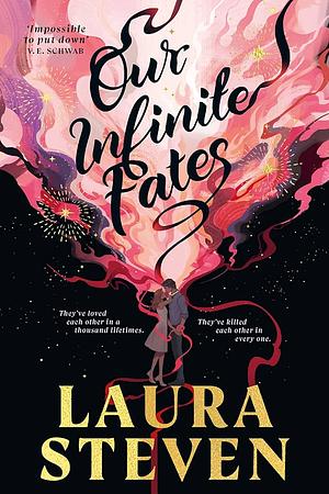 Our Infinite Fates by Laura Steven