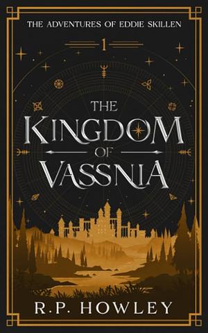 The Kingdom of Vassnia by R. P. Howley